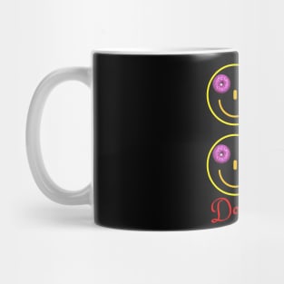 Don’t Look For Love Look For Donuts Mug